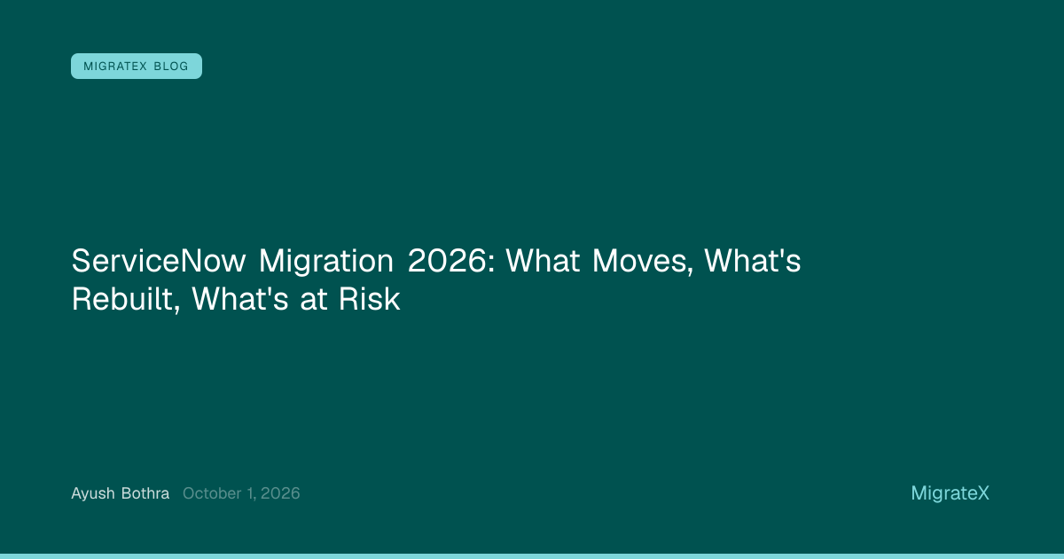 ServiceNow Migration Guide 2026: Cutover Plan | MigrateX